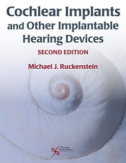 Cochlear Implants and Other Implantable Hearing Devices, 2nd edition (HQ Image PDF)