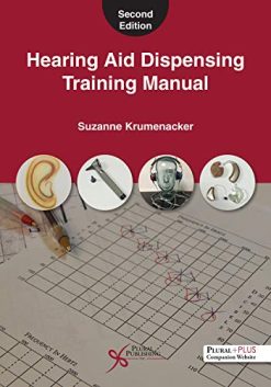 Hearing Aid Dispensing Training Manual, Second Edition (Original PDF from Publisher)