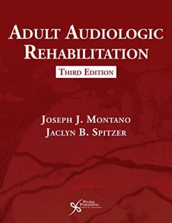 Adult Audiologic Rehabilitation, Third Edition (Original PDF from Publisher)
