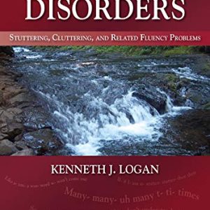 Fluency Disorders: Stuttering, Cluttering, and Related Fluency Problems, Second Edition (Original PDF from Publisher)