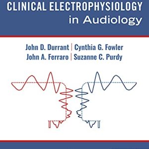 Basic Concepts of Clinical Electrophysiology in Audiology (Original PDF from Publisher)