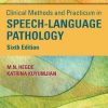 Clinical Methods and Practicum in Speech-Language Pathology, Sixth Edition (Original PDF from Publisher)