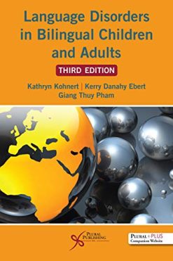 Language Disorders in Bilingual Children and Adults, 3rd Edition (Original PDF from Publisher)