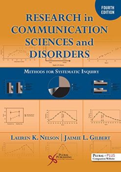 Research in Communication Sciences and Disorders: Methods for Systematic Inquiry, 4th Edition (Original PDF from Publisher)