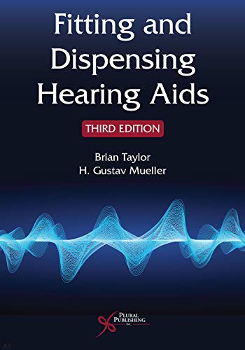 Fitting and Dispensing Hearing Aids, Third Edition (Original PDF from Publisher)