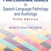 Professional Issues in Speech-Language Pathology and Audiology, Fifth Edition (Original PDF from Publisher)