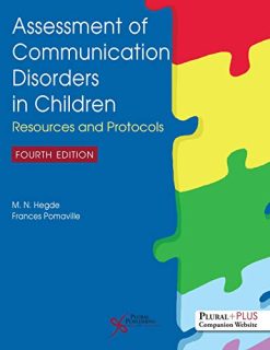 Assessment of Communication Disorders in Children: Resources and Protocols, Fourth Edition (Original PDF from Publisher)