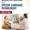 Treating Selective Mutism as a Speech-Language Pathologist (Original PDF from Publisher)