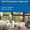 Neurogenic Communication Disorders and the Life Participation Approach: The Social Imperative in Supporting Individuals and Families (Original PDF from Publisher)