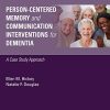 Person-Centered Memory and Communication Interventions for Dementia: A Case Study Approach (EPUB)