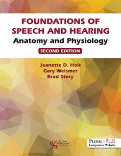 Foundations of Speech and Hearing: Anatomy and Physiology, 2nd edition (Original PDF from Publisher)