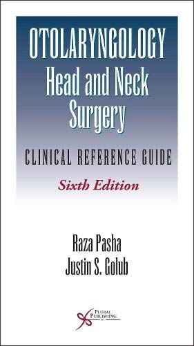 Otolaryngology-Head and Neck Surgery: Clinical Reference Guide, 6th edition (Original PDF from Publisher)