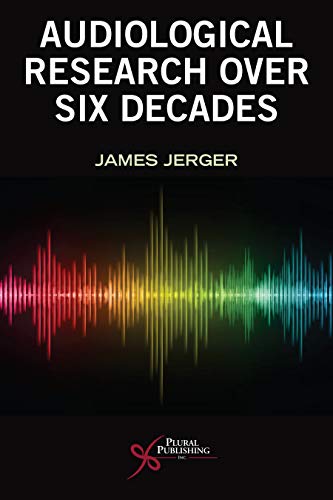 Audiological Research Over Six Decades (EPUB)