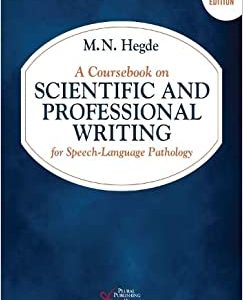 A Coursebook on Scientific and Professional Writing for Speech-Language Pathology, 6th Edition (Original PDF from Publisher)