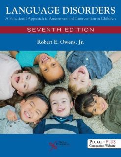 Language Disorders: A Functional Approach to Assessment and Intervention in Children, 7th Edition (Original PDF from Publisher)