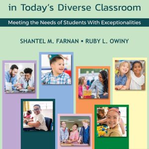 Special Education in Today’s Diverse Classrooms: Meeting the Needs of Students With Exceptionalities (Original PDF from Publisher)