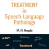Hegde’s PocketGuide to Treatment in Speech-Language Pathology, Fifth Edition, 5th Edition (Original PDF from Publisher)