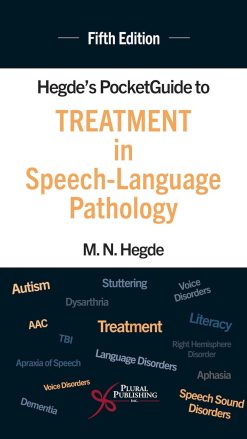 Hegde’s PocketGuide to Treatment in Speech-Language Pathology, Fifth Edition, 5th Edition (Original PDF from Publisher)