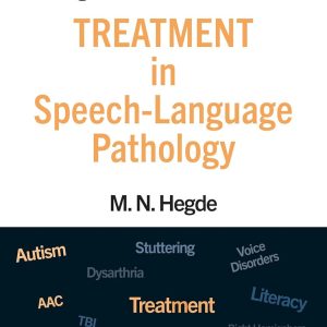 Hegde’s PocketGuide to Treatment in Speech-Language Pathology, Fifth Edition, 5th Edition (Original PDF from Publisher)