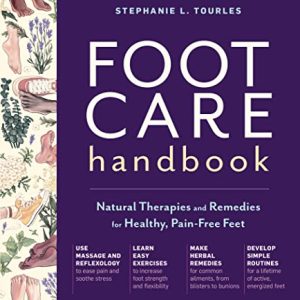 Foot Care Handbook: Natural Therapies and Remedies for Healthy, Pain-Free Feet (Original PDF from Publisher)
