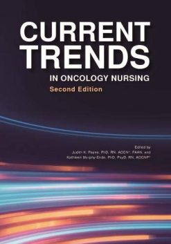 Current Trends in Oncology Nursing, 2nd Edition (Original PDF from Publisher)