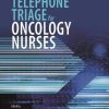 Telephone Triage for Oncology Nurses, 3rd Edition (Original PDF from Publisher)