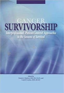 Cancer Survivorship: Interprofessional, Patient-Centered Approaches to the Seasons of Survival (Original PDF from Publisher)