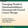 Emerging Trends in Immunomodulatory Nanomaterials Toward Cancer Therapy (Synthesis Lectures on Biomedical Engineering) (Original PDF from Publisher)