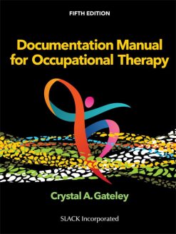 Documentation Manual for Occupational Therapy, 5th Edition (Original PDF from Publisher)