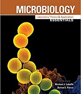 Microbiology: Laboratory Theory & Application, Essentials (Original PDF from Publisher)