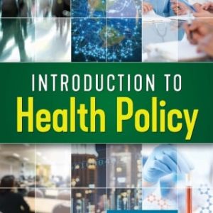 Introduction to Health Policy, 2nd Edition (Original PDF from Publisher)