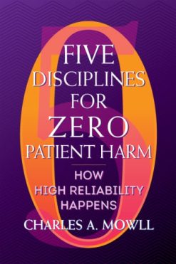 Five Disciplines for Zero Patient Harm: How High Reliability Happens (EPUB)