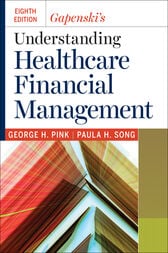 Gapenski’s Understanding Healthcare Financial Management (Original PDF from Publisher)