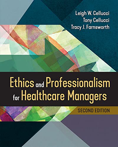 Ethics and Professionalism for Healthcare Managers, Second Edition (EPUB)