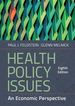 Health Policy Issues: An Economic Perspective, Eighth Edition (EPUB)