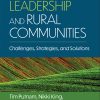 Healthcare Leadership and Rural Communities: Challenges, Strategies, and Solutions (Original PDF from Publisher)