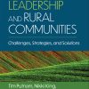 Healthcare Leadership and Rural Communities: Challenges, Strategies, and Solutions (EPUB)