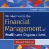 Introduction to the Financial Management of Healthcare Organizations, Ninth Edition (EPUB)