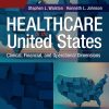 Healthcare in the United States: Clinical, Financial, and Operational Dimensions, Second Edition (Original PDF from Publisher)