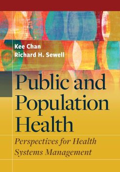 Public and Population Health: Perspectives for Health Systems Management (Academic Series Book 1) (EPUB)