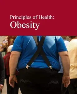 Obesity (Principles of Health) (Original PDF from Publisher)