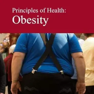 Obesity (Principles of Health) (Original PDF from Publisher)
