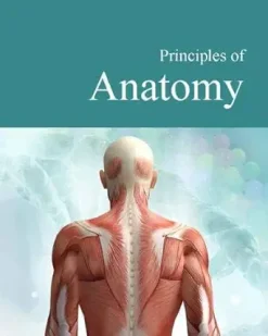 Principles of Anatomy (Original PDF from Publisher)
