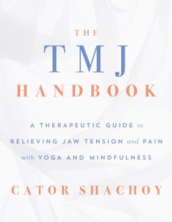 The TMJ Handbook: A Therapeutic Guide to Relieving Jaw Tension and Pain with Yoga and Mindfulness (EPUB)