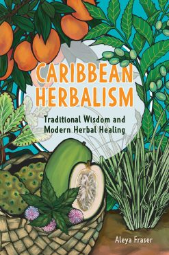 Caribbean Herbalism: Traditional Wisdom and Modern Herbal Healing (EPUB)