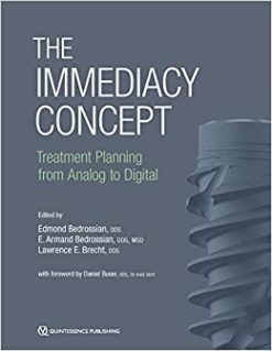 The Immediacy Concept: Treatment Planning from Analog to Digital (Original PDF from Publisher)