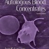 Autulogous Blood Concentrates, 2nd Edition (Original PDF from Publisher)