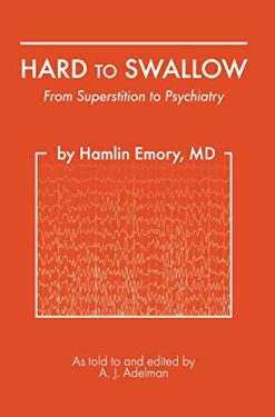 Hard To Swallow: From Superstition to Psychiatry (EPUB)