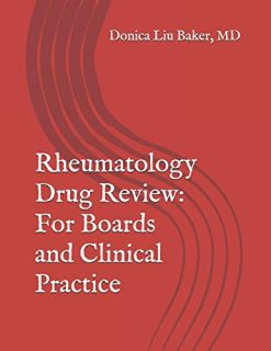 Rheumatology Drug Review: For Boards and Clinical Practice (Kindle Edition)