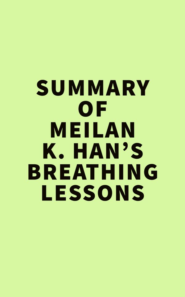 Summary of Meilan K. Han’s Breathing Lessons (EPUB)